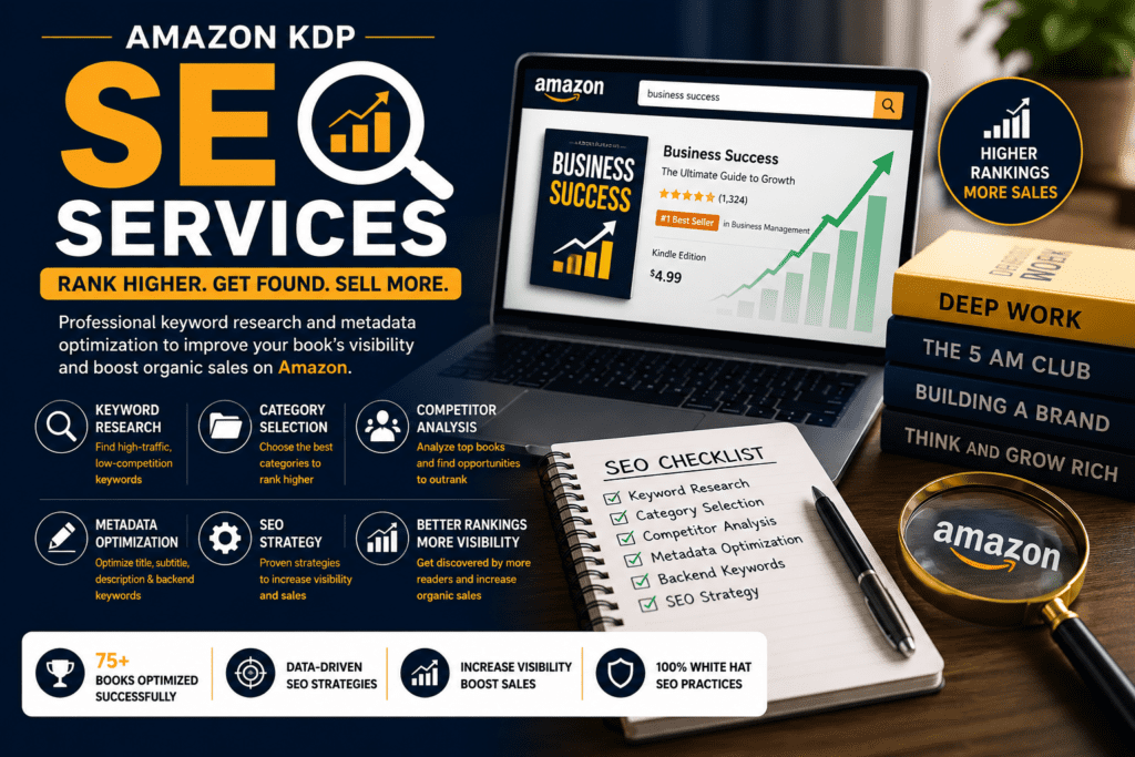 Amazon KDP SEO services including keyword research, category selection, competitor analysis, metadata optimization, and ranking strategies for authors.